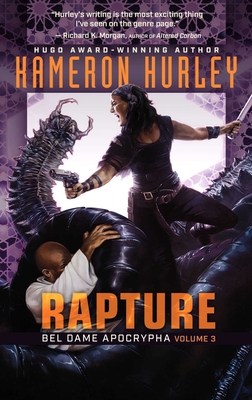 Rapture: Bel Dame Apocrypha Volume 3 - Kameron Hurley
