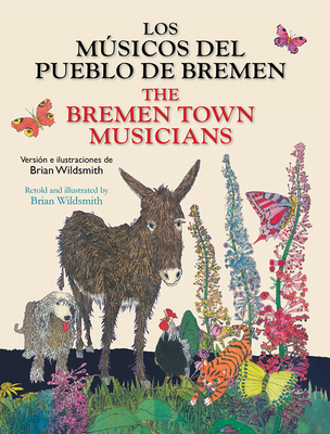 Los Musicos del Pueblo de Bremen / The Bremen Town Musicians - Brian Wildsmith