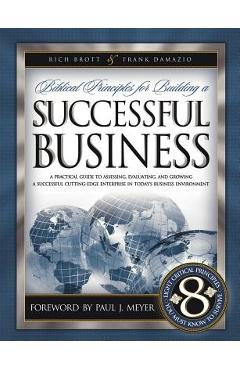 Coperta cărții 'Biblical Principles for Building a Successful Business - Rich Brott'