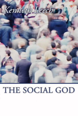 The Social God - Kenneth Leech