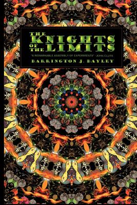 The Knights of the Limits - Barrington J. Bayley