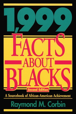 Coperta cărții '1,999 Facts About Blacks: A Sourcebook of African-American Achievement - Raymond M. Corbin'