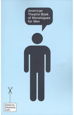 Coperta cărții 'American Theatre Book of Monologues for Men - Stephanie Coen'