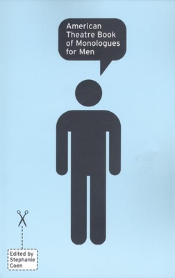 Coperta cărții 'American Theatre Book of Monologues for Men - Stephanie Coen'