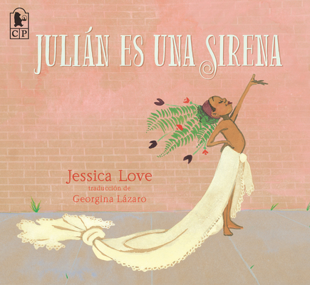 Julin Es Una Sirena - Jessica Love