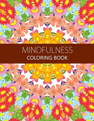 Mindfulness Coloring Book: How to Meditate For Lifelong Peace, Focus and Happiness (Adults and Kids) coloring pages for adults - Anti-stress Publisher