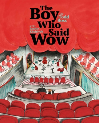The Boy Who Said Wow - Todd Boss