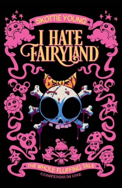 I Hate Fairyland Compendium One - Skottie Young
