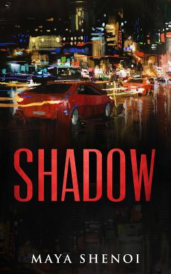Shadow - Maya Shenoi