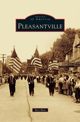 Pleasantville - Bert Ruiz