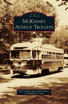 McKinney Avenue Trolleys - Jim Cumbie