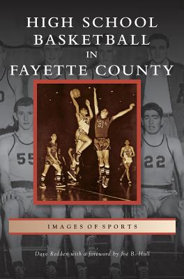 High School Basketball in Fayette County - Dave Redden