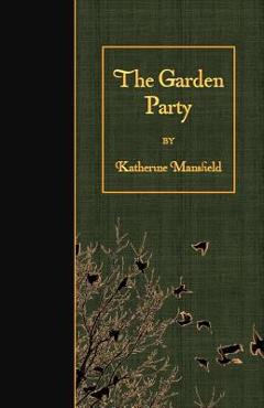 Coperta cărții 'The Garden Party - Katherine Mansfield'
