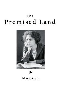 The Promised Land: The Autobiography of Mary Antin