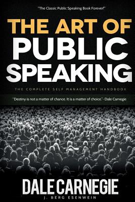 The Art of Public Speaking - Dale Carnegie