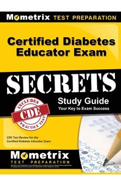 Coperta cărții 'Certified Diabetes Educator Exam Secrets, Study Guide: CDE Test Review for the Certified Diabetes Educator Exam -'