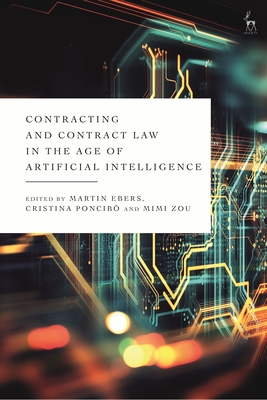 Coperta cărții 'Contracting and Contract Law in the Age of Artificial Intelligence - Martin Ebers'