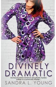 Coperta cărții 'Divinely Dramatic - Sandra L. Young'