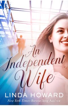 An Independent Wife - Linda Howard