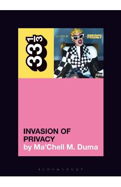 Cardi B's Invasion of Privacy - Duma