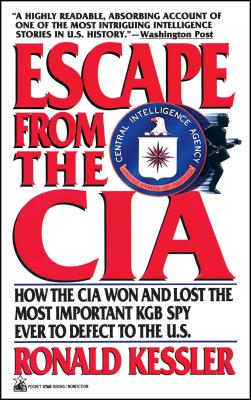 Escape from the CIA - Ronald Kessler