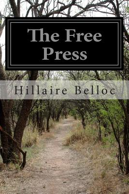 The Free Press - Hillaire Belloc