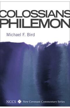 Poza produsului Colossians and Philemon - Michael F. Bird