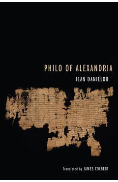 Coperta cărții 'Philo of Alexandria - Jean Daniélou'