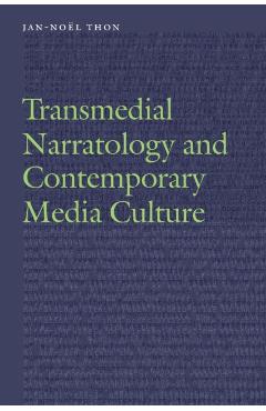 Coperta cărții 'Transmedial Narratology and Contemporary Media Culture - Jan-noël Thon'