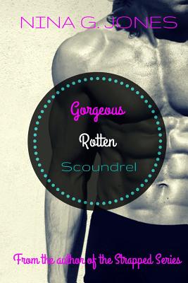 Gorgeous Rotten Scoundrel - Nina G. Jones