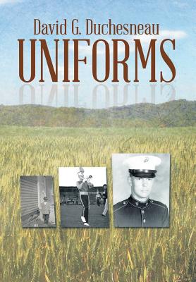 Uniforms - David G. Duchesneau