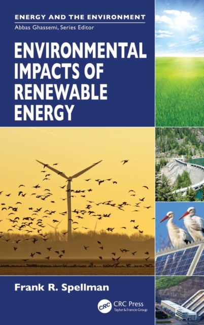 Environmental Impacts of Renewable Energy - Frank R. Spellman