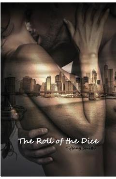 Coperta cărții 'The Roll of the Dice - Tiffany Smith'