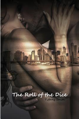 Coperta cărții 'The Roll of the Dice - Tiffany Smith'