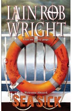 Coperta cărții 'Sea Sick - Iain Rob Wright'