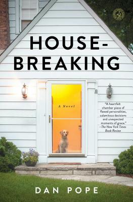 Housebreaking - Dan Pope