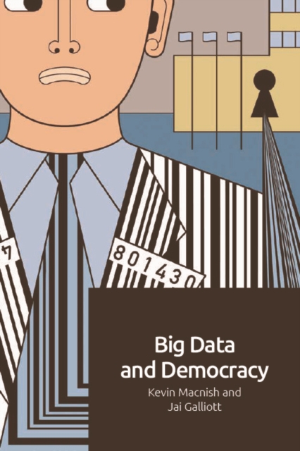 Big Data and Democracy - Kevin Macnish