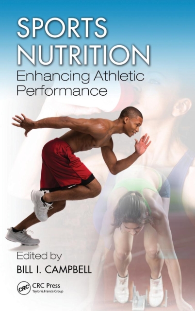 Sports Nutrition: Enhancing Athletic Performance - Bill Campbell