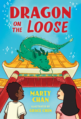Dragon on the Loose - Marty Chan