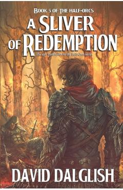 Poza produsului A Sliver of Redemption - David Dalglish