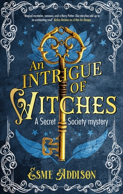 An Intrigue of Witches - Esme Addison