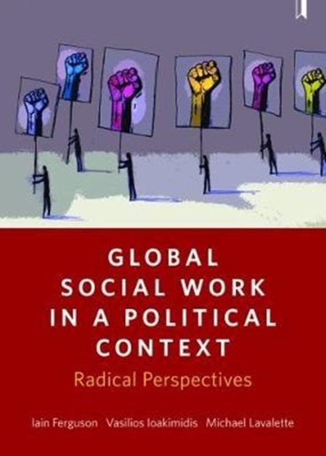 Global Social Work in a Political Context: Radical Perspectives - Iain Ferguson