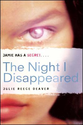 The Night I Disappeared - Julie Reece Deaver