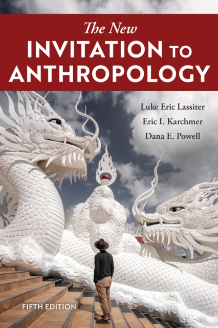 Coperta cărții 'The New Invitation to Anthropology - Luke Eric Lassiter'