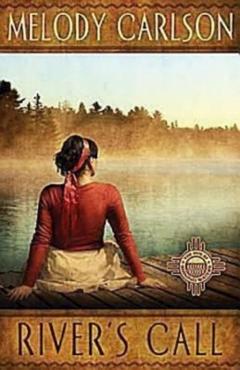 Coperta cărții 'River's Call: The Inn at Shining Waters Series - Book 2 - Melody Carlson'