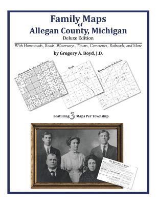 Coperta cărții 'Family Maps of Allegan County, Michigan - Gregory A. Boyd J. D.'