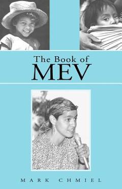 Coperta cărții 'The Book of Mev - Mark Chmiel'