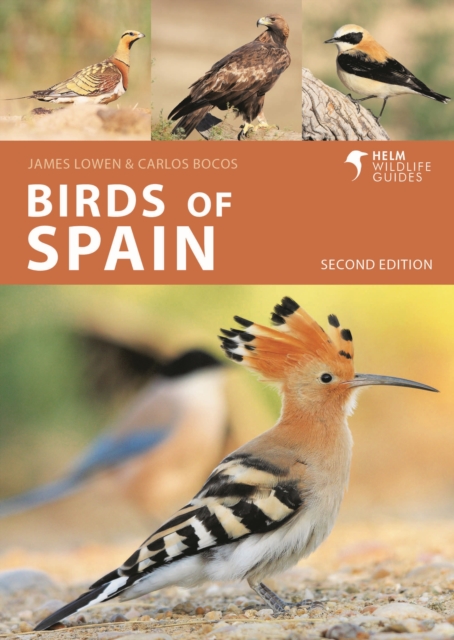 Birds of Spain: Second Edition - James Lowen