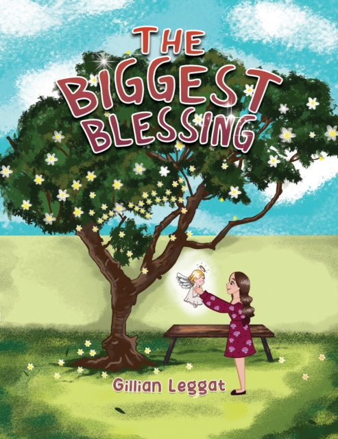 The Biggest Blessing - Gillian Leggat