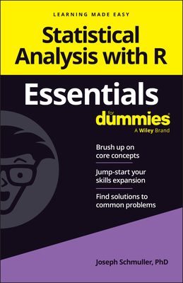 Statistical Analysis with R Essentials for Dummies - Joseph Schmuller